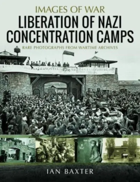 La libération des camps de concentration nazis - Liberation of Nazi Concentration Camps