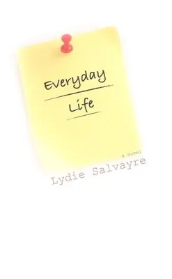 La vie quotidienne - Everyday Life