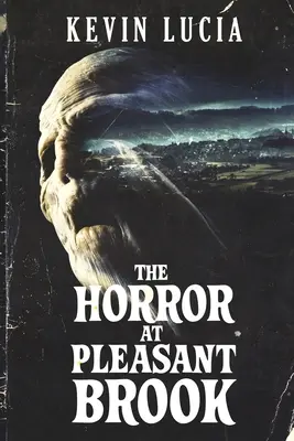 L'horreur à Pleasant Brook - The Horror at Pleasant Brook