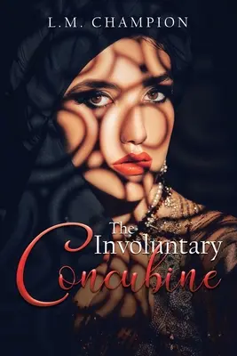 La concubine involontaire - The Involuntary Concubine