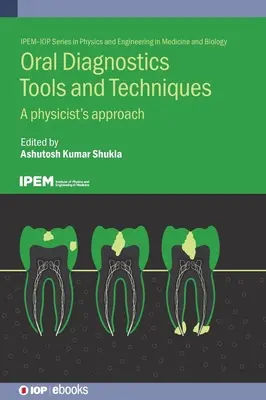 Outils et techniques de diagnostic oral - Oral Diagnostics Tools and Techniques