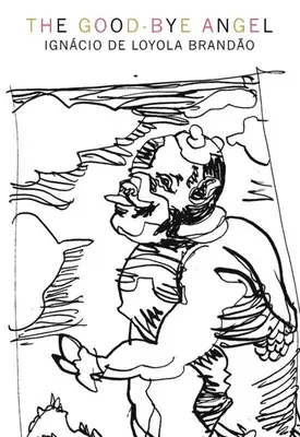 Good-Bye Angel : Les tricheurs honnêtes jouent des jeux sales et propres - Good-Bye Angel: Honest Cheats Play Dirty Games Clean