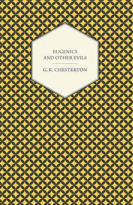 L'eugénisme et autres maux - Eugenics and Other Evils