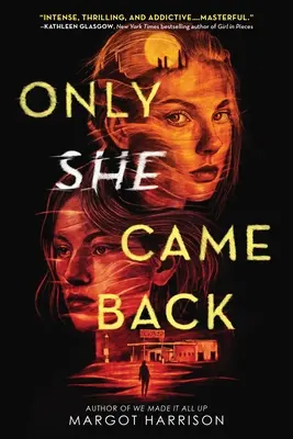 Seule elle est revenue - Only She Came Back