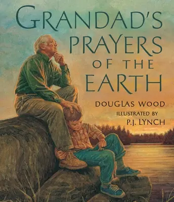 Les prières de la terre de grand-père - Grandad's Prayers of the Earth