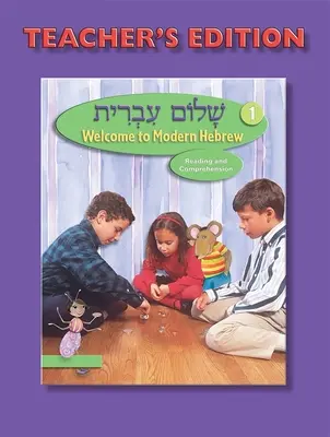 Shalom Ivrit Book 1 - Teacher's Edition (en anglais) - Shalom Ivrit Book 1 - Teacher's Edition