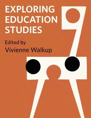 Exploration des études en éducation - Exploring Education Studies