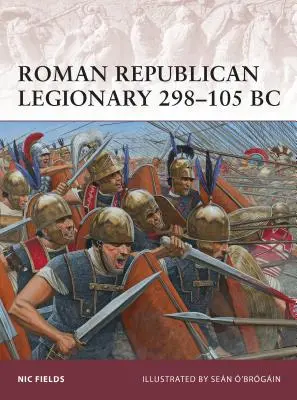 Légionnaire républicain romain 298-105 av. - Roman Republican Legionary 298-105 BC