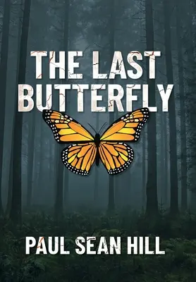 Le dernier papillon - The Last Butterfly