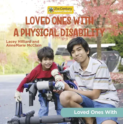 Aimés avec un handicap physique - Loved Ones with a Physical Disability