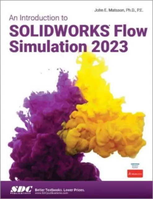 Introduction à SOLIDWORKS Flow Simulation 2023 - Introduction to SOLIDWORKS Flow Simulation 2023