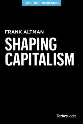 Un nouveau capitalisme : Créer une économie juste qui fonctionne pour tous - A New Capitalism: Creating a Just Economy That Works for All