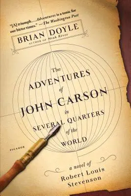 Les aventures de John Carson dans plusieurs parties du monde : Un roman de Robert Louis Stevenson - The Adventures of John Carson in Several Quarters of the World: A Novel of Robert Louis Stevenson