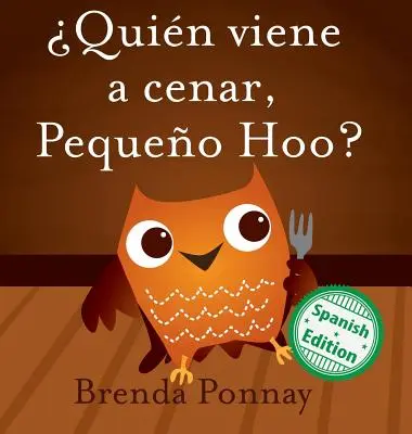 Quin viene a cenar, Pequeo Hoo ? - Quin viene a cenar, Pequeo Hoo?