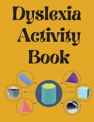 Livre d'activités pour la dyslexie.livre éducatif. Contient l'alphabet, les chiffres et plus encore, avec un style de police conçu pour la dyslexie. - Dyslexia Activity Book.Educational book. Contains the alphabet, numbers and more, with font style designed for dyslexia.