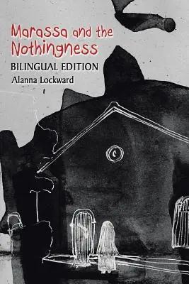 Marassa et le néant : Édition bilingue - Marassa and the Nothingness: Bilingual Edition