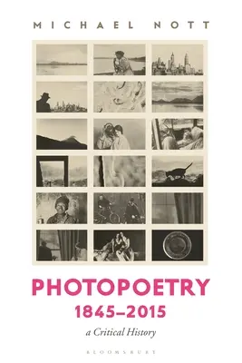 Photopoésie 1845-2015 : Une histoire critique - Photopoetry 1845-2015: A Critical History