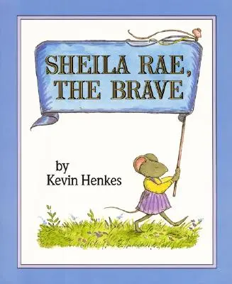 Sheila Rae, la courageuse - Sheila Rae, the Brave