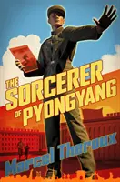 Le sorcier de Pyongyang - Sorcerer of Pyongyang