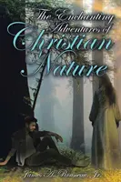Les aventures enchanteresses de Christian Nature - The Enchanting Adventures of Christian Nature