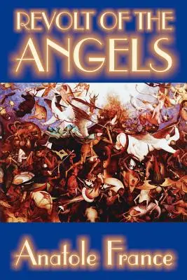 La révolte des anges par Anatole France, Science Fiction - Revolt of the Angels by Anatole France, Science Fiction