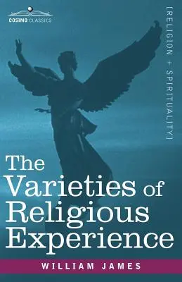 Les variétés de l'expérience religieuse - The Varieties of Religious Experience