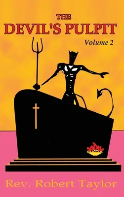 La chaire du diable Volume 2 - Devil's Pulpit Volume Two