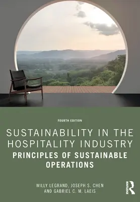 La durabilité dans le secteur de l'hôtellerie et de la restauration : Principes des opérations durables - Sustainability in the Hospitality Industry: Principles of Sustainable Operations