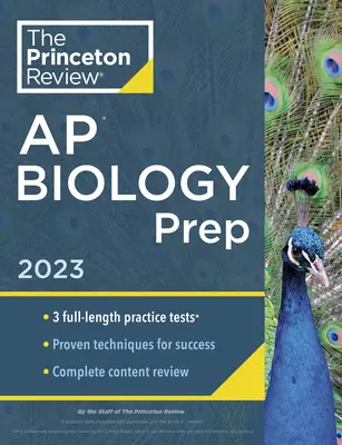 Princeton Review AP Biology Prep, 2023 : 3 tests blancs + révision complète du contenu + stratégies et techniques - Princeton Review AP Biology Prep, 2023: 3 Practice Tests + Complete Content Review + Strategies & Techniques