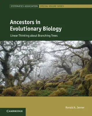 Ancêtres en biologie évolutive - Réflexion linéaire sur les arbres ramifiés (Jenner Ronald A. (Muséum d'histoire naturelle de Londres)) - Ancestors in Evolutionary Biology - Linear Thinking about Branching Trees (Jenner Ronald A. (Natural History Museum London))