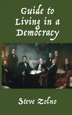 Guide de la vie en démocratie - Guide to Living in a Democracy