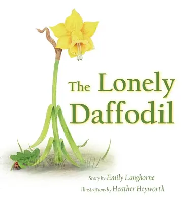 La jonquille solitaire - The Lonely Daffodil