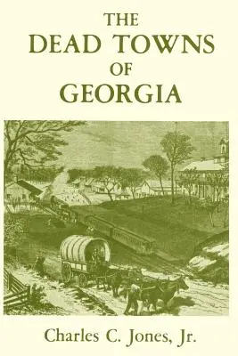 Les villes mortes de Géorgie - The Dead Towns of Georgia