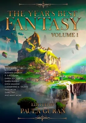 Le meilleur de l'année en Fantasy : Volume 1 - The Year's Best Fantasy: Volume One