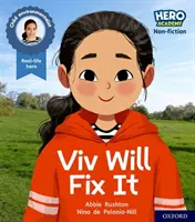 Hero Academy Non-fiction : Oxford Level 2, Red Book Band : Viv Will Fix It - Hero Academy Non-fiction: Oxford Level 2, Red Book Band: Viv Will Fix It