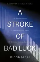 Coup de malchance - Stroke of Bad Luck