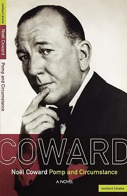 Noel Coward Pomp and Circumstance