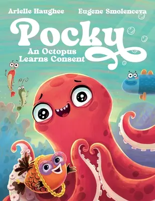 Pocky : Une pieuvre apprend le consentement - Pocky: An Octopus Learns Consent