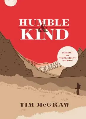 Humble et gentil - Humble & Kind