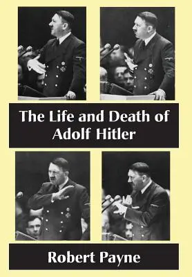 La vie et la mort d'Adolf Hitler - The Life and Death of Adolf Hitler