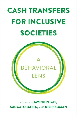 Transferts monétaires pour des sociétés inclusives : Une optique comportementale - Cash Transfers for Inclusive Societies: A Behavioral Lens