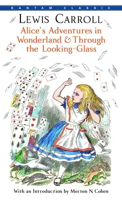 Les Aventures d'Alice au pays des merveilles et De l'autre côté du miroir - Alice's Adventures in Wonderland and Through the Looking-Glass