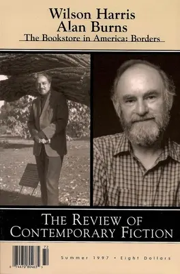 Revue de fiction contemporaine : Wilson Harris / Alan Burns : Été 1997 - Review of Contemporary Fiction: Wilson Harris / Alan Burns: Summer 1997