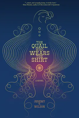 La caille qui porte la chemise - The Quail Who Wears the Shirt