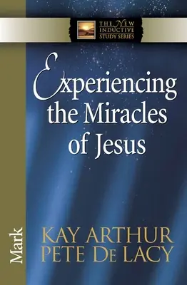 Vivre les miracles de Jésus - Experiencing the Miracles of Jesus