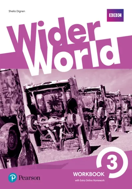 Cahier d'exercices Wider World 3 avec un pack de devoirs en ligne supplémentaires - Wider World 3 Workbook with Extra Online Homework Pack