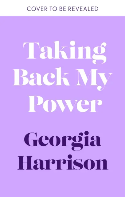 Reprendre mon pouvoir - Nos corps. Notre consentement. - Taking Back My Power - Our Bodies. Our Consent.