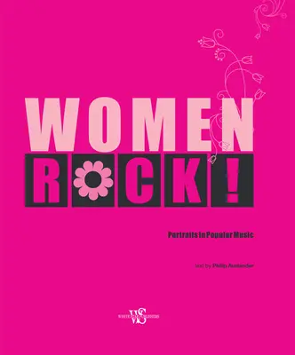 Women Rock ! Portraits dans la musique populaire - Women Rock!: Portraits in Popular Music