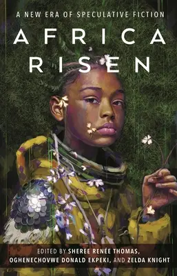 L'Afrique en marche : Une nouvelle ère de la fiction spéculative - Africa Risen: A New Era of Speculative Fiction