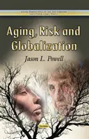 Vieillissement, risque et mondialisation - Aging, Risk & Globalization